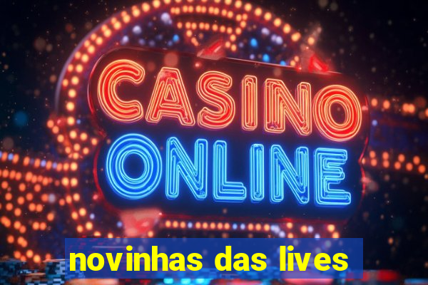 novinhas das lives